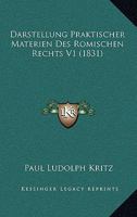 Darstellung Praktischer Materien Des Romischen Rechts V1 (1831) 1168087481 Book Cover
