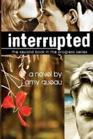 Interrupted 1492909009 Book Cover