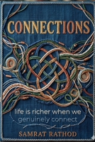 Connections: life is richer when we genuinely connect B0GRHJ5S9W Book Cover