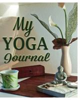 My Yoga Journal 1367350956 Book Cover