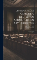 Lehrbuch des Gemeinen, Deutschen Ordentlichen Civilprocesses: Erster Band 0341110183 Book Cover