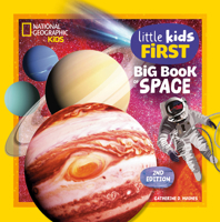 National Geographic Little Kids First Big Book of Space, 2nd Edition B0G5HXC1M9 Book Cover