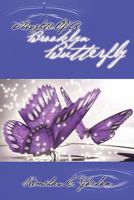 Thoughts Of A Brooklyn Butterfly 1462884415 Book Cover