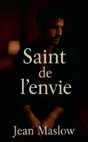 Saint de l'envie (French Edition) B0FNKGWMYD Book Cover