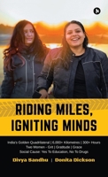 Riding Miles, Igniting Minds B0GRJMKBTY Book Cover