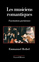 Les Musiciens Romantiques 2213617279 Book Cover