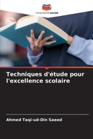 Techniques d'étude pour l'excellence scolaire (French Edition) 6630194225 Book Cover