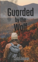 Guarded By The Wolf (Raven Falls Shifters) B0GDX4HFQ2 Book Cover
