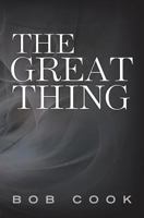 The Great Thing 1497591538 Book Cover