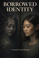 Borrowed Identity (The Way We Are) 0473779110 Book Cover