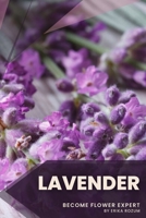 Lavender: Become flower expert B0C1JFQWCP Book Cover