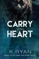 Carry Your Heart 0692596720 Book Cover