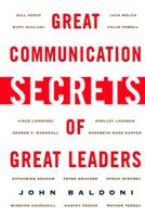 Great Communication Secrets of Great Leaders 0071414967 Book Cover