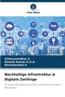 Nachhaltige Infrastruktur & Digitale Zwillinge (German Edition) 6209559824 Book Cover