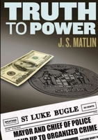 Truth To Power 0244195277 Book Cover
