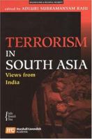 Terrorism in South Asia: Views from India 9812104070 Book Cover