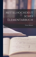 Mittelhochdeutsches Elementarbuch 114911908X Book Cover