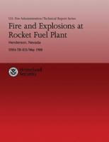 Fire and Explosions at Rocket Fuel Plant- Henderson, Nevada 1482726157 Book Cover