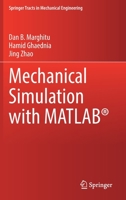 Mechanical Simulation with MATLAB® 3030881016 Book Cover