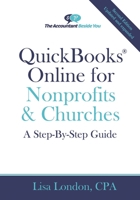 QuickBooks Online for Nonprofits & Churches: A Step-By-Step Guide 194556119X Book Cover