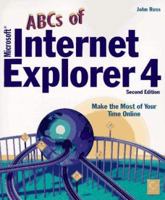 The ABC's of Microsoft Internet Explorer 4 0782120423 Book Cover
