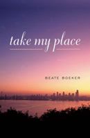 Take My Place 0803499426 Book Cover