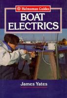 Boat Electrics (Helmsman Guides) 1852236981 Book Cover