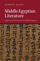 Middle Egyptian Literature: Eight Literary Works of the Middle Kingdom 110745607X Book Cover