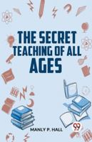 The Secret Teaching Of All Ages 9358596627 Book Cover
