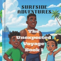 SurfSide Adventures: The Unexpected Voyage B0GPNBXMBN Book Cover