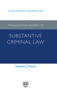 Advanced Introduction to Substantive Criminal Law 1789906814 Book Cover