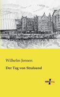 Der Tag Von Stralsund: Ein Bild Aus Der Hansezeit (Classic Reprint) 1542451205 Book Cover