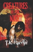 Creatures of the Night 1087470102 Book Cover