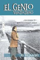 EL GENIO VERDADERO: ¿QUÉ PEDIRÍAS TÚ SI TE CONCEDIERAN 3 DESEOS? 1731084161 Book Cover