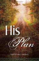 His Plan 1598863541 Book Cover