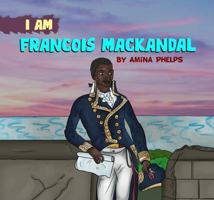 IAM Francois Makandal 1949303160 Book Cover