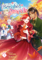 Betrothed to My Sister's Ex (Light Novel) Vol. 3 B0GNFFDPH7 Book Cover