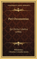 Peri Oeconomias: Qui Dicitur Libellus 1437052584 Book Cover