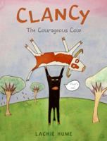 Clancy the Courageous Cow 0061172499 Book Cover