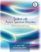 Students with Autism Spectrum Disorders : Effective Instructional Practices 013118170X Book Cover