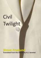 Civil Twilight 196390821X Book Cover