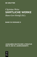 Christian Weise: Romane Iii: Der Politische Nascher (Ausgaben Deutscher Literatur Des 15. Bis 18. Jahrhunderts) 3110178613 Book Cover