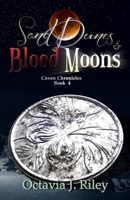 Sand Dunes and Blood Moons 1734827238 Book Cover
