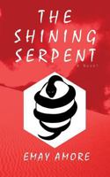 The Shining Serpent 0957331118 Book Cover