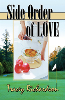 Side Order of Love 1594931437 Book Cover