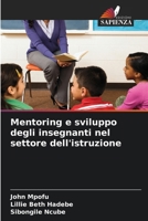 Mentoring e sviluppo degli insegnanti nel settore dell'istruzione (Italian Edition) 6208575001 Book Cover