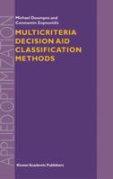 Multicriteria Decision Aid Classification Methods 1441952276 Book Cover