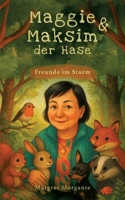 Maggie & Maksim der Hase: Freunde im Sturm (German Edition) 3384731387 Book Cover