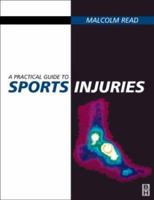 Practical Guide to Sports Injuries 0750632518 Book Cover