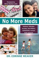 NO MORE MEDS 1545521689 Book Cover